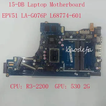 15-ДБ Материнская плата для ноутбука HP 15-ДБ EPV51 LA-G076P L20668-601 Процессор: R3-2200 Графический процессор: 530 2G DDR4 100% тест В порядке