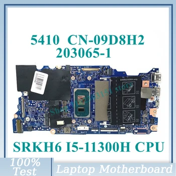 CN-09D8H2 09D8H2 9D8H2 С материнской платой SRKH6 I5-11300H CPU 203065-1 Для DELL 5410 Материнская плата ноутбука 100% Полностью Протестирована, работает хорошо
