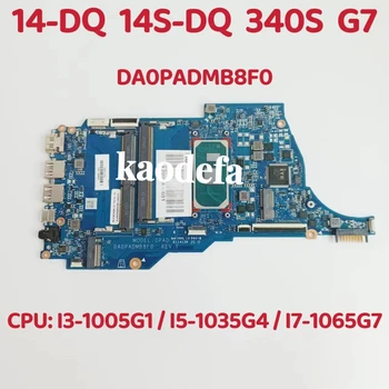 DA0PADMB8F0 Материнская плата для HP 14-DQ 14S-DQ 340S G7 Материнская плата ноутбука Процессор: 13-1005G1/15-1035G4/17-1065G7 DDR4 Тест В порядке