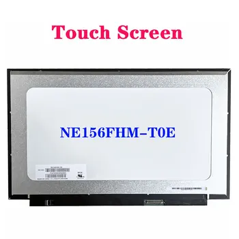 NV156FHM-T0E IPS Сенсорный экран FHD 1920x1080, матрица для ноутбука, панель дисплея EDP 40Pin