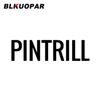 Автомобильная наклейка BLKUOPAR Pintrill, водонепроницаемый солнцезащитный крем, Забавная креативная наклейка, защита от царапин, Индивидуальное украшение для ноутбука мотоцикла