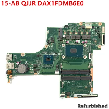 Восстановленный QJJR для материнской платы ноутбука HP 15-AB DAX1FDMB6E0 X1FD 100% полностью протестирован