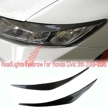 Высококачественное настоящее углеродное волокно + FRP крышка фары Брови Отделка век Наклейка Наклейки Для Honda Civic 9th 2013-2015