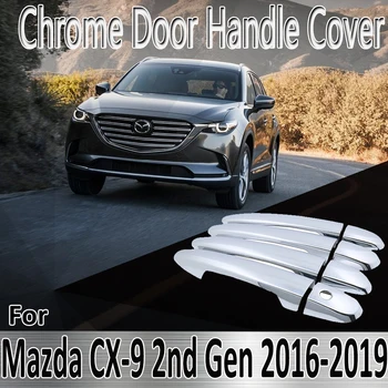 Для Mazda CX-9 CX9 CX 9 TC MK2 2016 ~ 2019 2017 Наклейки Для Укладки, Украшение, Хромированная Дверная Ручка, Крышка, краска, Ремонт, Автомобильные Аксессуары