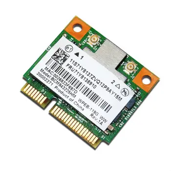 Новинка Для BCM943225HM Беспроводная карта 802.11n Half Mini PCI-E Wlan Для Lenovo Thinkpad FRU71Y8138910