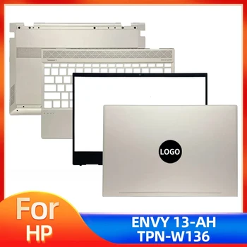 Новинка для HP ENVY X360 13-AH TPN-W136 Задняя крышка экрана, рамка, подставка для рук, Нижний чехол, верхняя крышка, Золотое покрытие