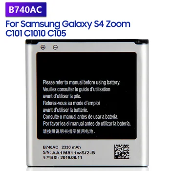Сменный Аккумулятор B740AE B740AC Для Samsung S4 Zoom C101 C105K C105A C1010 C105 Аккумуляторная Батарея телефона 2330 мАч